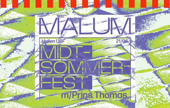Midtsommerfest: MALUM + DJ Prins Thomas